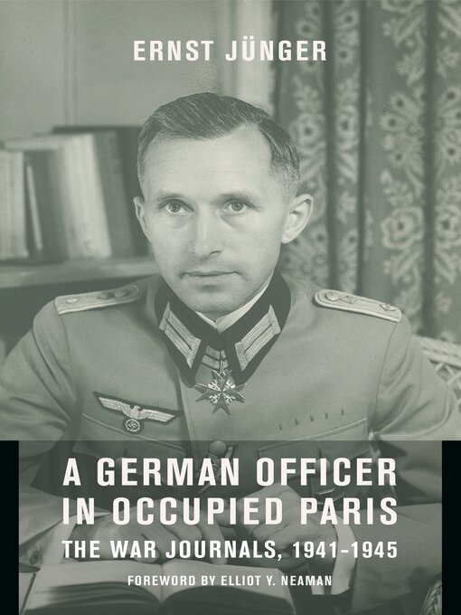 Title details for A German Officer in Occupied Paris by Ernst Jünger - Wait list